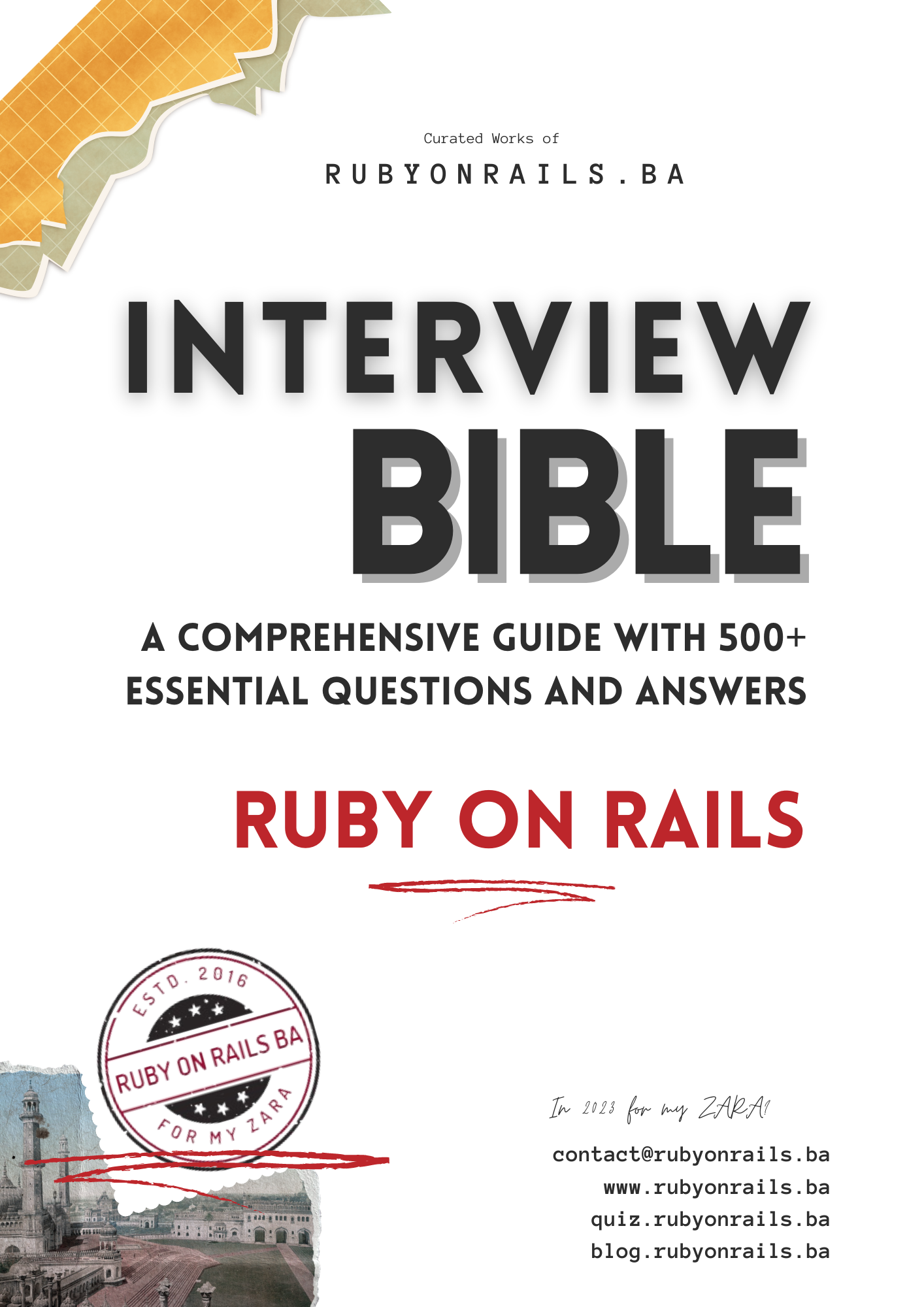 The Ruby on Rails Interview Bible - A Comprehensive Guide with 500+ Essential Questions and Answers!
