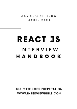 The React JS Interview Handbook - Your Ultimate Guide to Interview Success